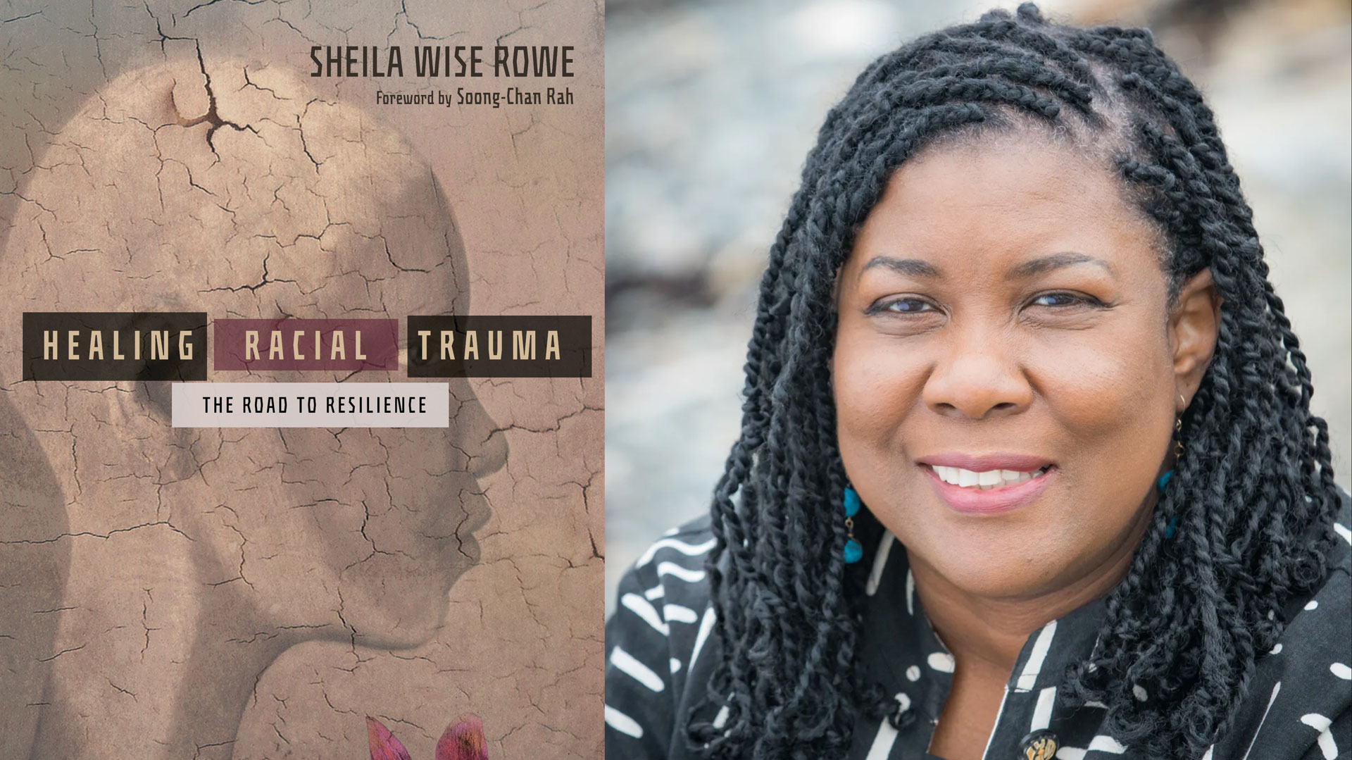 Healing Racial Trauma – Interview with Sheila Wise Rowe