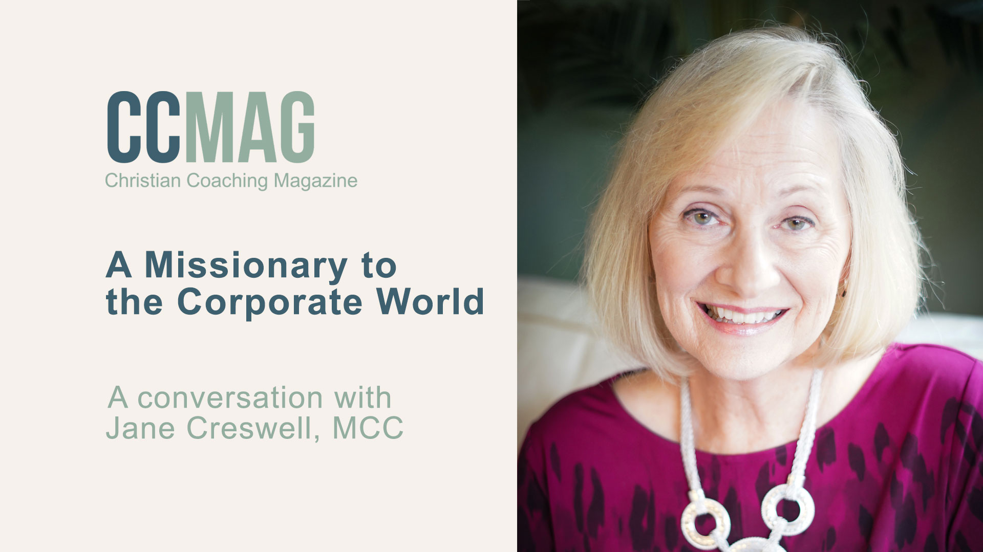 A Missionary to the Corporate World – An Interview with Jane Creswell