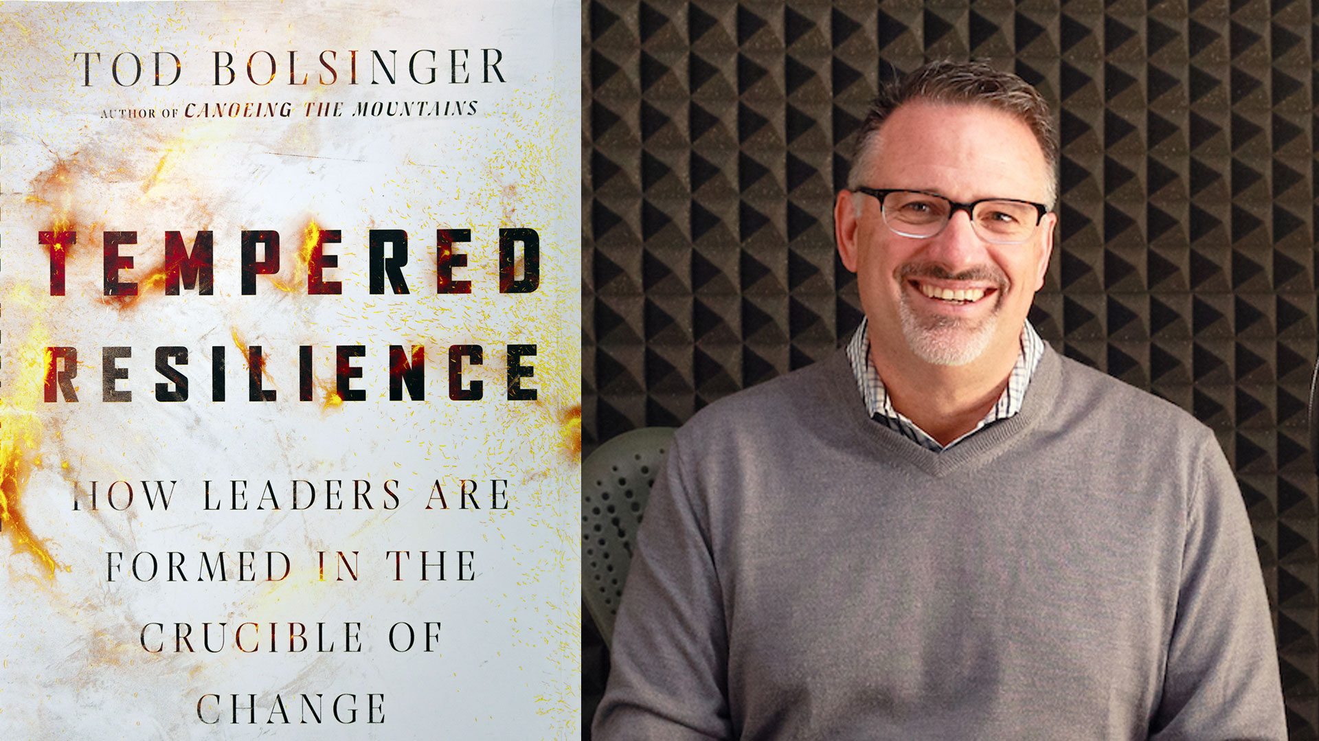 Tempered Resilience – Interview with Tod Bolsinger