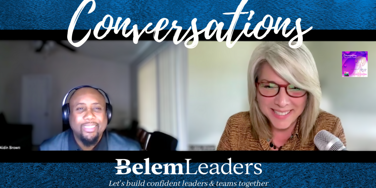 From Actions to Impact: Servant Leadership as your Why w/ Dr. Aidin Brown