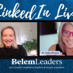 LinkedIn LIVE!–Unlocking the Coach Within–Empowering Leaders & Teams for Success