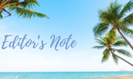 SUMMER 2026 From the Desk—Editor’s Note